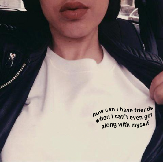 "How Can I Have Friends" Tee by White Market