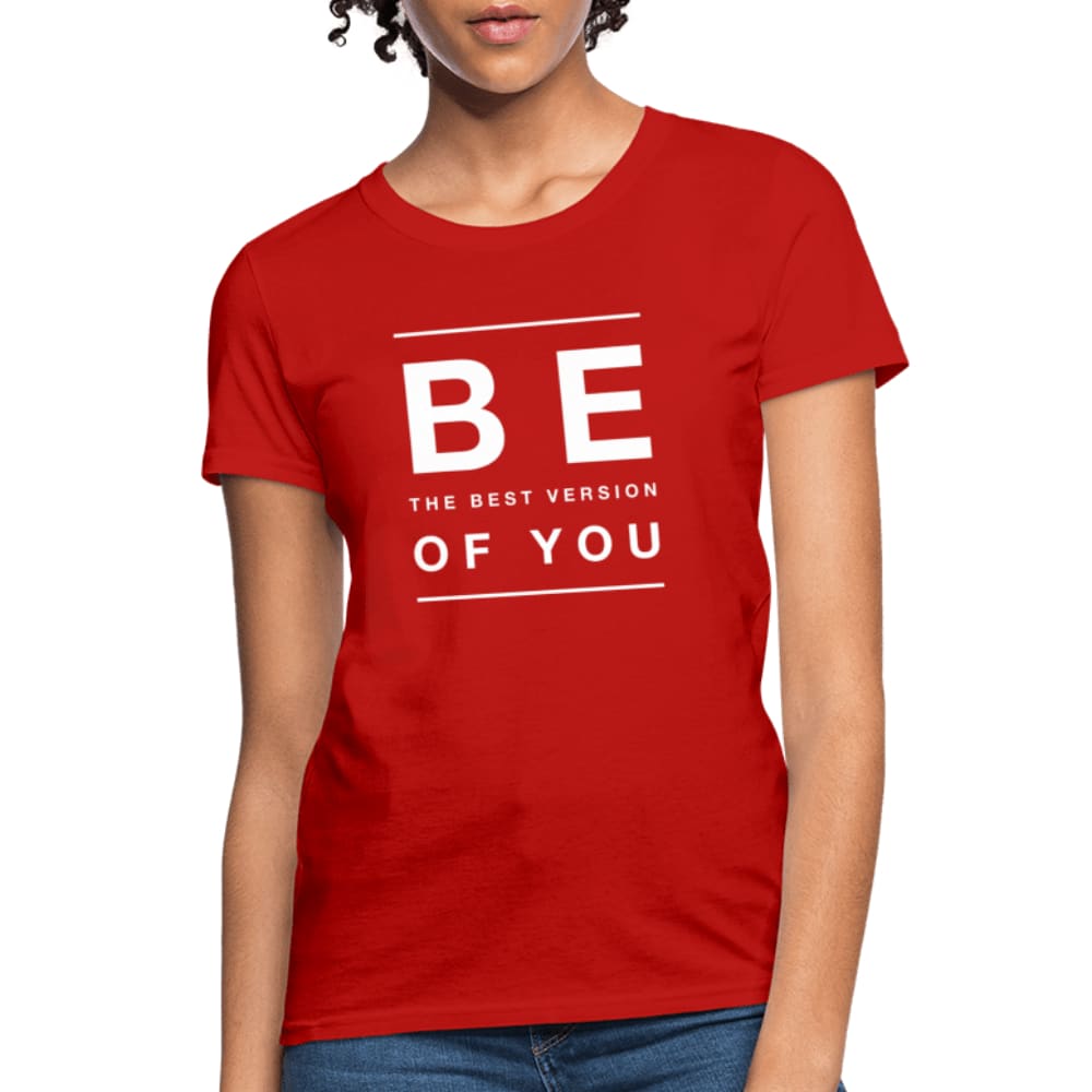 Womens Graphic Tee, Be The Best Version Of You Print by inQue.Style